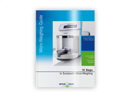 Micro-weighing guide: 10 steps to successful micro-weighing