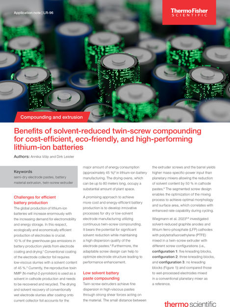 Benefits of twin-screw extrusion for solvent-reduced lithium-ion batteries - Increased performance, cost efficiency and environmental friendliness